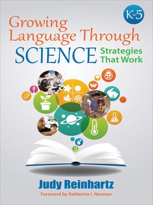 cover image of Growing Language Through Science, K-5